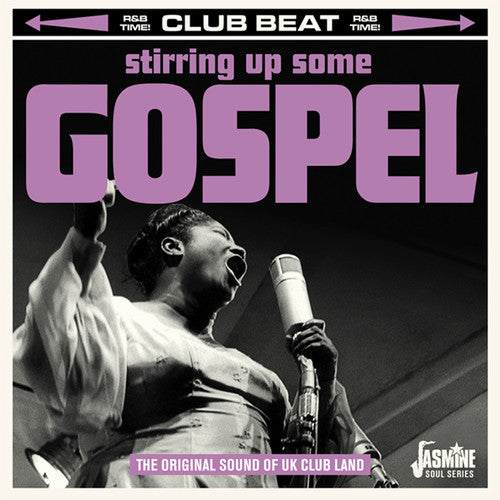 Stirring Up Some Gospel: Original Sound of UK Club: Stirring Up Some Gospel: Original Sound Of UK Club Land / Various - COMPACT DISCS