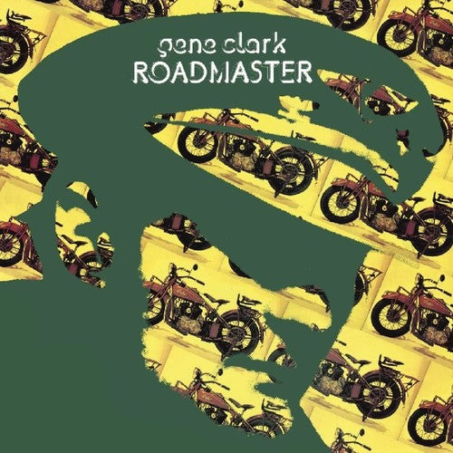 Gene Clark: Roadmaster - COMPACT DISCS