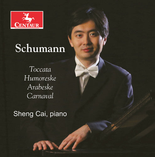 Schumann / Cai: Piano Music - COMPACT DISCS