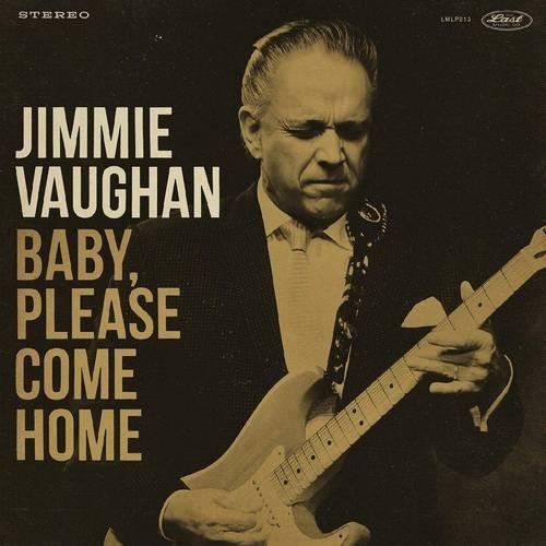 Jimmie Vaughan- Baby Please Come Home ( LP )
