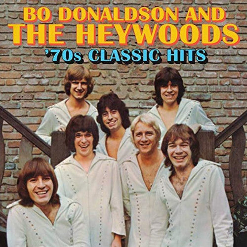 Bo Donaldson & The Heywoods: 70s Classic Hits - CD