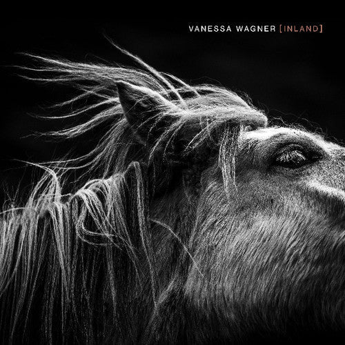 Vanessa Wagner: Inland { Record }