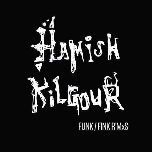 Hamish Kilgour- Funk/Fink R'Mxs ( LP )