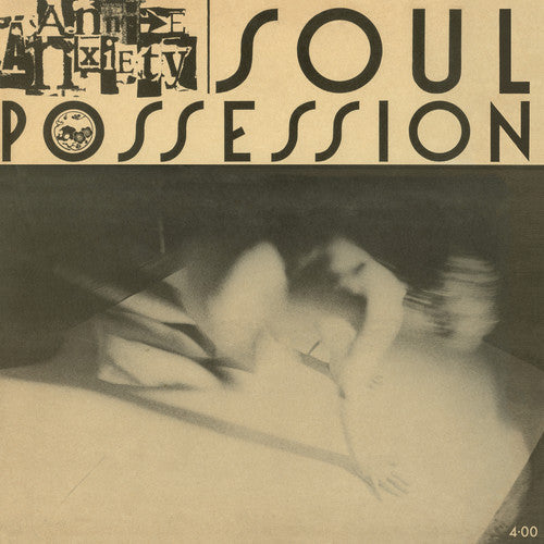 Annie Anxiety- Soul Possession ( LP )