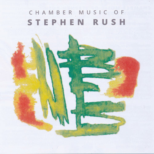 Rush / Porter / Jackson: Chamber Music of Stephen Rush - COMPACT DISCS