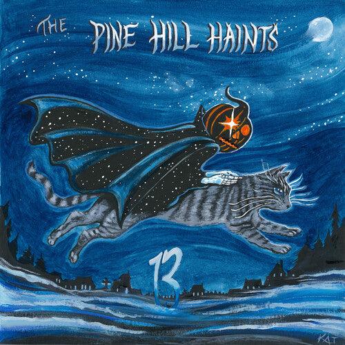 The Pine Hill Haints- 13 ( LP )