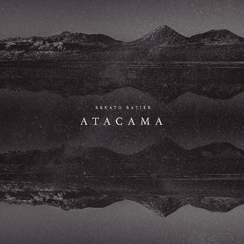 Renato Ratier: Atacama - 12-INCH SINGLE