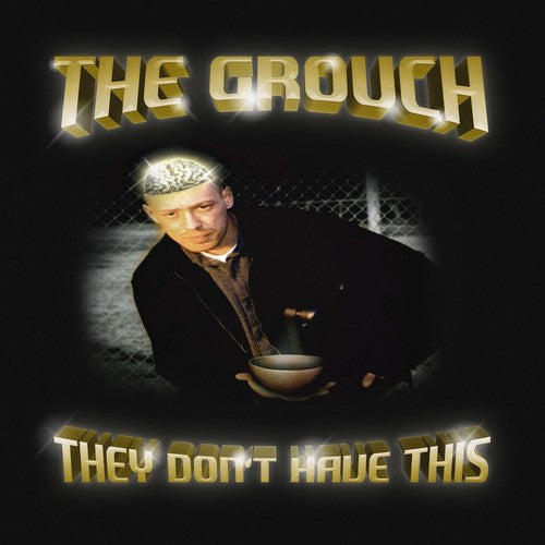 The Grouch: They Don't Have This (gold Vinyl) { Record }