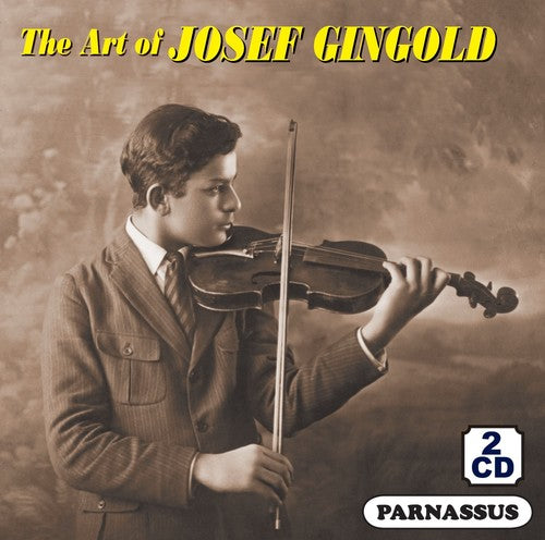 Josef Gingold: The Art Of Josef Gingold - COMPACT DISCS