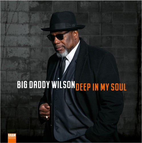 Big Daddy Wilson: Deep In My Soul { Record }
