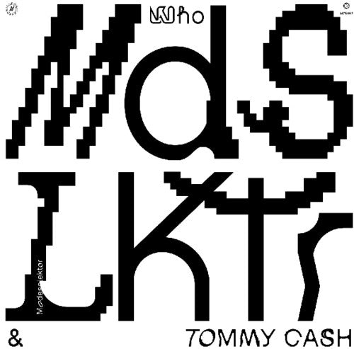 Modeselektor / Cash, Tommy: Who { Record }