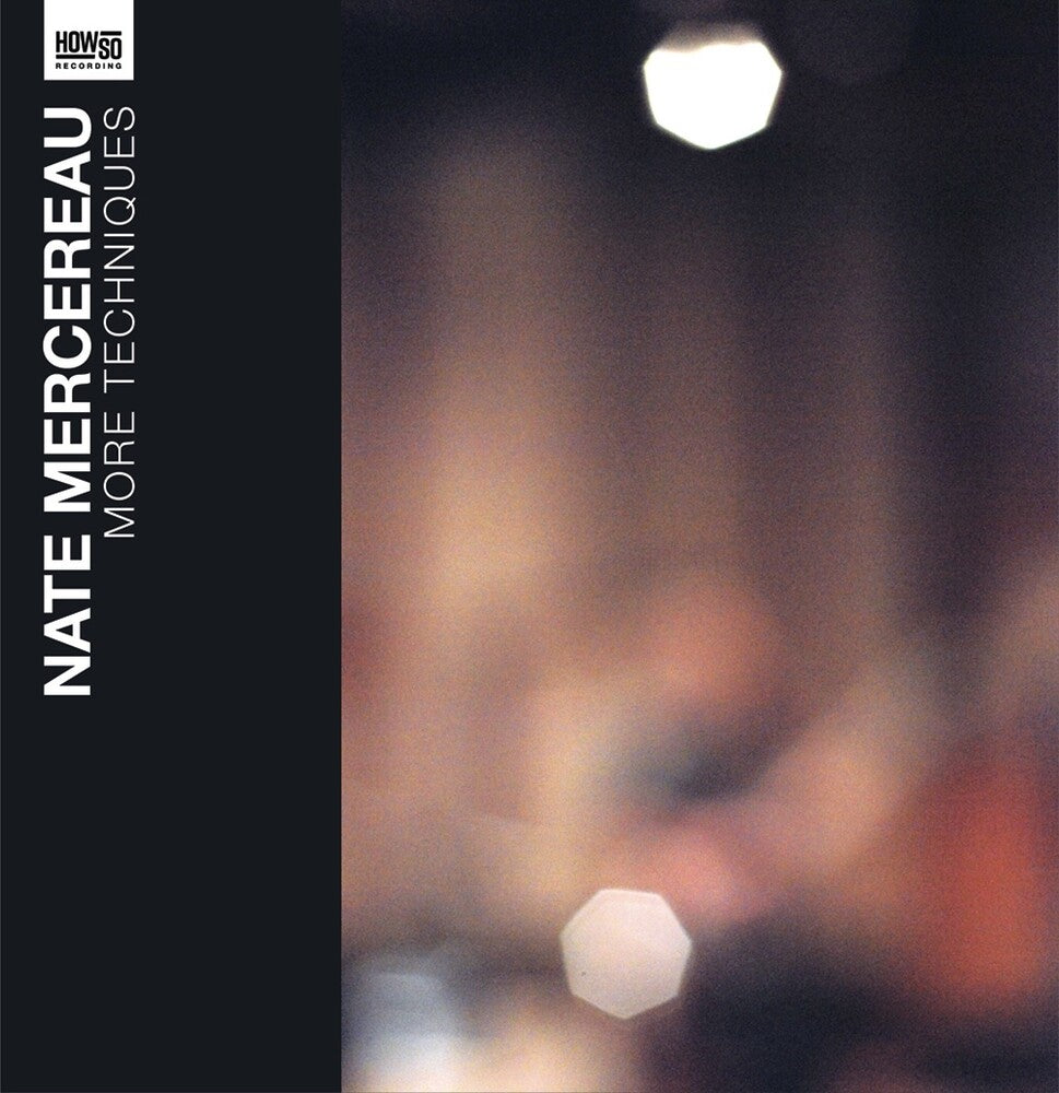 Nate Mercereau- More Techniques (10") ( LP )