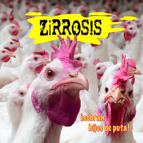 Zirrosis: Sobran Hijos De Puta - CD