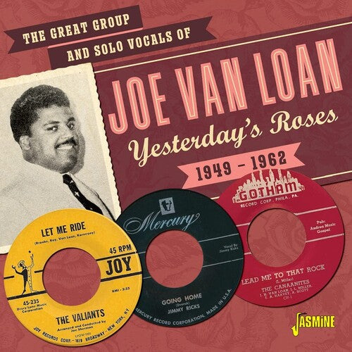 Joe Van Loan: Yesterday's Roses, 1949-1962 - The Great Group & Solo Vocals Of... - CD