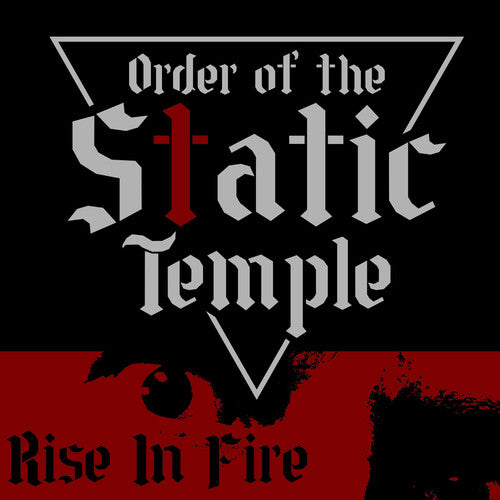 Order of the Static Temple: Rise In Fire - COMPACT DISCS