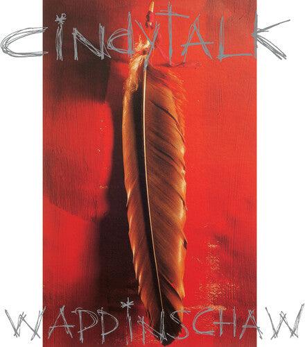 Cindytalk- Wappinschaw ( LP )