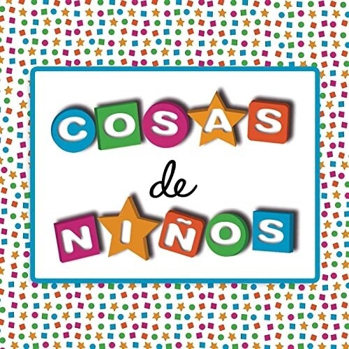 Various Artists: Cosas De Ninos / Various - VINYL
