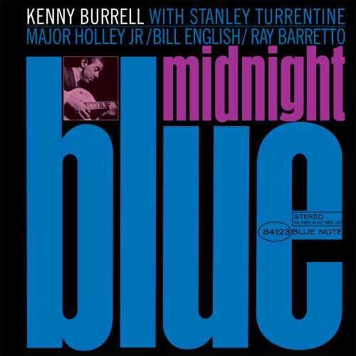 Kenny Burrell: Midnight Blue (Blue Note Classic Vinyl Edition) - VINYL