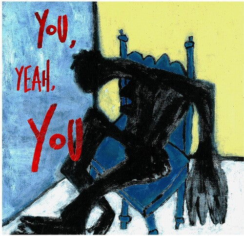 Tre Burt: You Yeah You { Record }