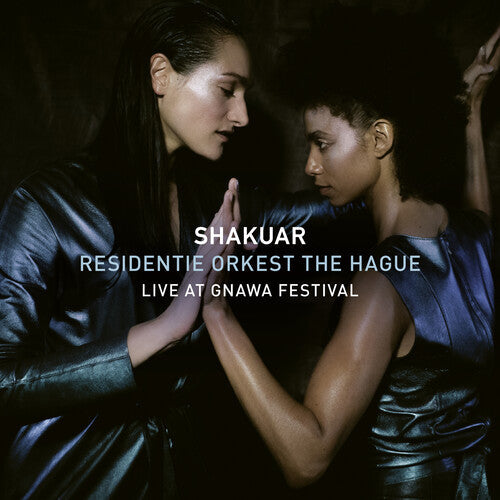 Shakuar Residentie Orkest The Hague: Live at Gnawa Festival - COMPACT DISCS