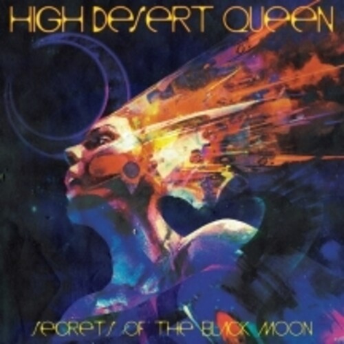 High Desert Queen: Secrets Of The Black Moon - CD