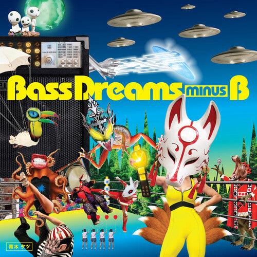 Bass Dreams Minus B- Bass Dreams Minus B ( LP )