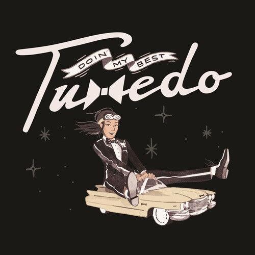 Tuxedo- Doin' My Best ( LP )