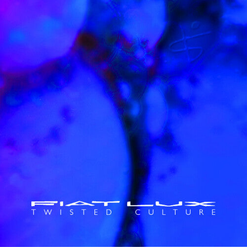 Fiat Lux: Twisted Culture { Record }