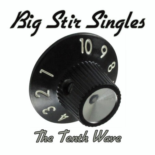 Various Artists: Big Stir Singles: The Tenth Wave (Various Artists) - CD