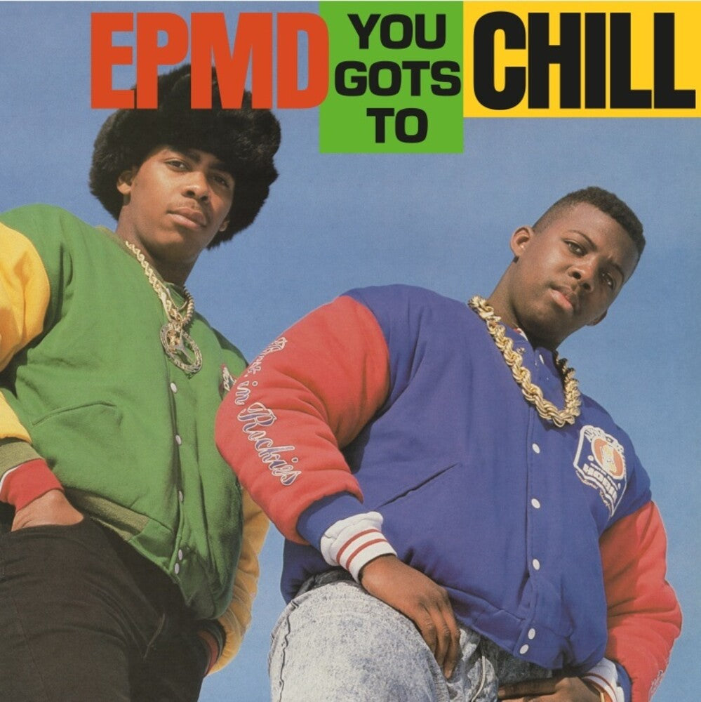 Epmd- You Gots To Chill ( LP )