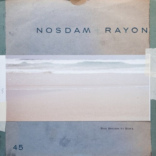 Nosdam / Rayon: From Nowhere to North - 12-INCH SINGLE