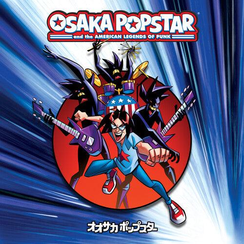 Osaka Popstar- Osaka Popstar And The American Legends Of Punk ( LP )
