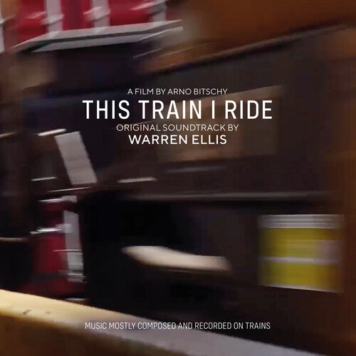 Warren Ellis: This Train I Ride (original Soundtrack) - CD