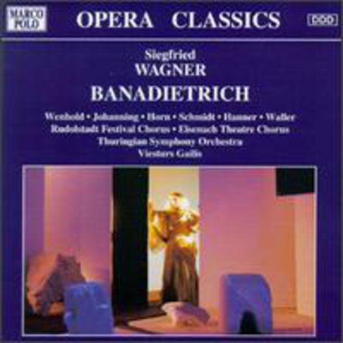 Wagner / Gailis / Thuringian Symphony Orch: Banadietrich-Comp Opera - COMPACT DISCS