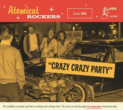 Various Artists: Atomicat Rockers Vol.02: Crazy Crazy Party (Various Artists) - CD
