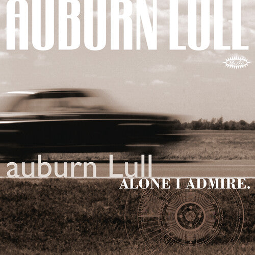 Auburn Lull- Alone I Admire ( LP )
