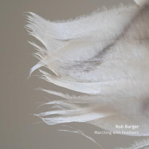 Rob Burger- Marching With Feathers ( LP )