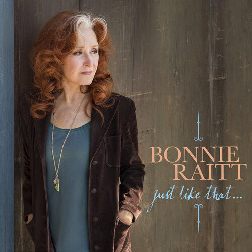 Bonnie Raitt: Just Like That... - VINYL