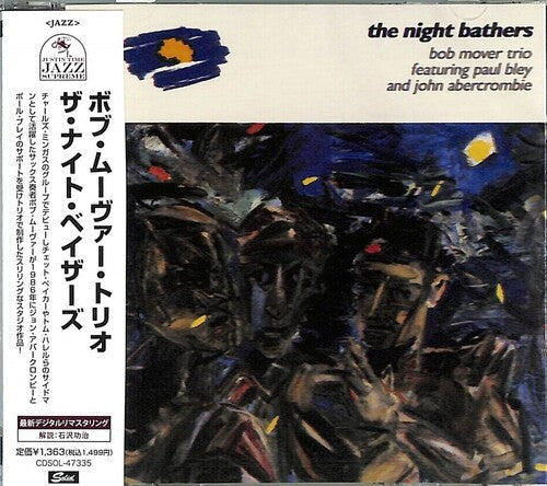 Mover, Bob Trio: Night Baisers (Remastered) - CD