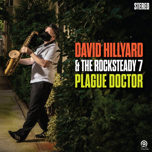 David Hillyard & the Rocksteady 7: Plague Doctor - VINYL