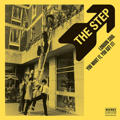 The Step: London Soul - You Want It, You Got It! - VINYL
