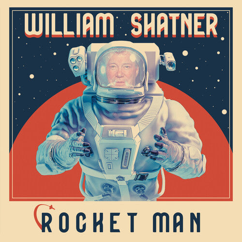 William Shatner: Rocket Man - 7-INCH SINGLE