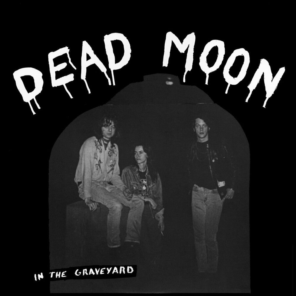 Dead Moon- In The Graveyard ( LP )