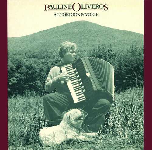 Pauline Oliveros: Accordion & Voice { Record }
