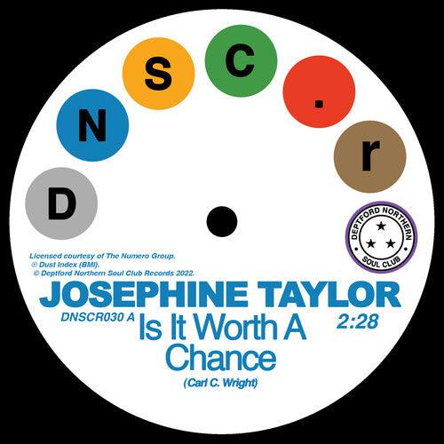 Josephine Taylor- Is It Worth A Chance/Satisfied ( LP )