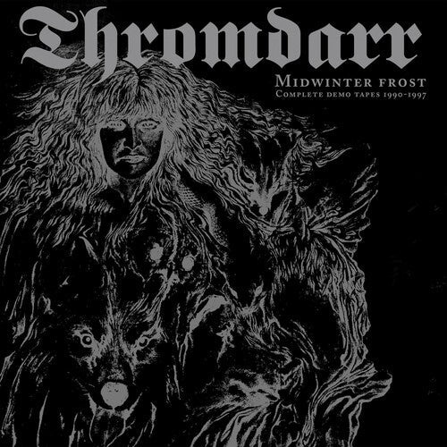 Thromdarr: Midwinter Frost - Complete Demo Tapes 1990-1997 - CD