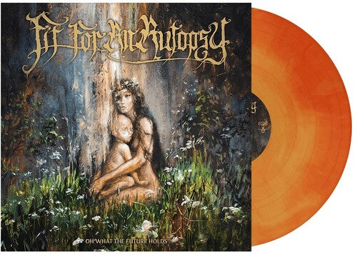 Fit for an Autopsy: Oh What The Future Holds - VINYL