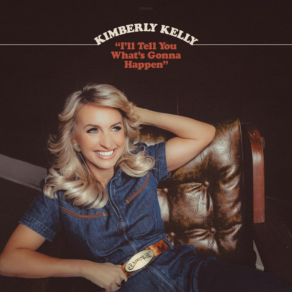 Kimberly Kelly- I'll Tell You What's Gonna Happen ( LP )