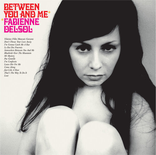 Fabienne Delsol: Between You And Me - VINYL