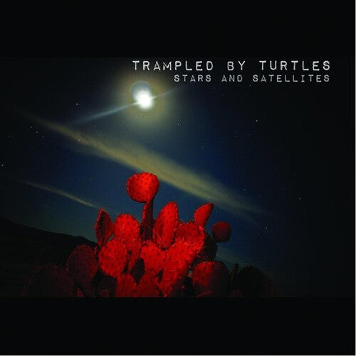 Trampled by Turtles: Stars And Satellites - VINYL